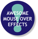 ! AWESOME MOUSE OVER EFFECTS