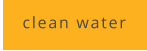 clean water